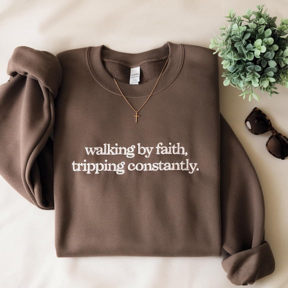 Walking by Faith Tripping Constantly, Inspirational Embroidered Shirt, Christian Shirt, Minimal Christian Shirt for Women, Jesus Shirt