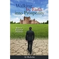 thumbnail image 1 of Pre-Owned Walking by Faith into Prosperity Paperback, 1 of 1
