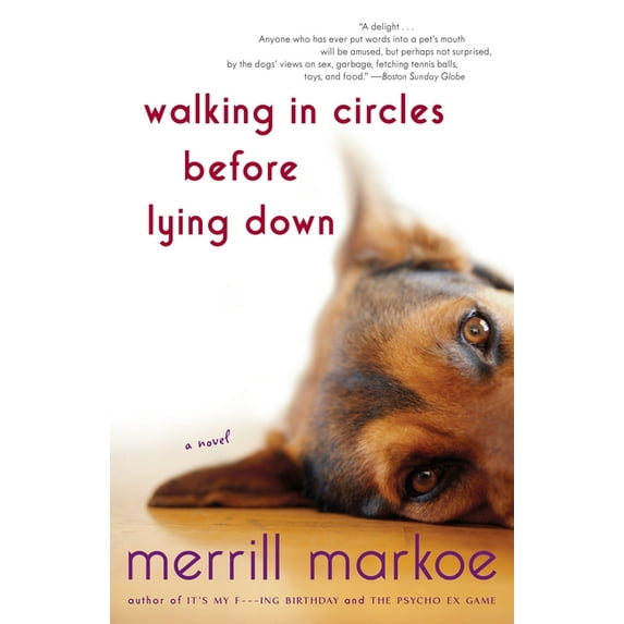 Walking in Circles Before Lying Down : A Novel (Paperback)