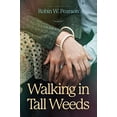 thumbnail image 1 of Pre-Owned Walking in Tall Weeds (Paperback) 1496453727 9781496453723, 1 of 1