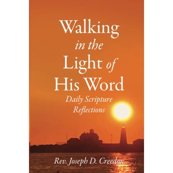Pre-Owned Walking in the Light of His Word: Daily Scripture Reflections Paperback