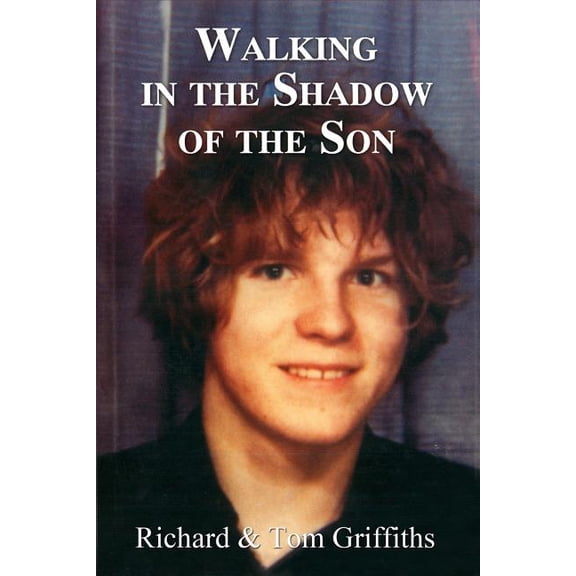 Walking in the Shadow of the Son