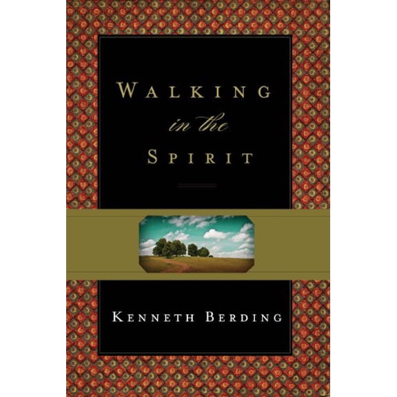 Pre-Owned Walking in the Spirit (Paperback) 1433524104 9781433524103