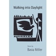 Walking into Daylight, (Paperback) - Walmart.com