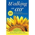 thumbnail image 1 of Walking on Air : Your 30-Day Inside and Out Rejuvenation Makeover (Paperback), 1 of 1