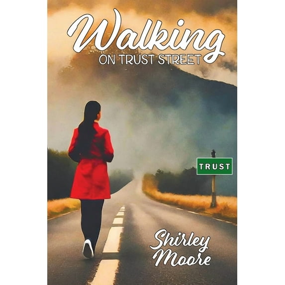 Walking on Trust Street, (Paperback)