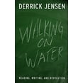 thumbnail image 1 of Pre-Owned Walking on Water: Reading, Writing, and Revolution (Paperback) 1931498784 9781931498784, 1 of 1