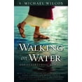 thumbnail image 1 of Pre-Owned Walking on Water and Other Classic Messages (Hardcover) 1609083628 9781609083625, 1 of 1
