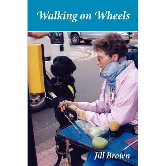 Walking on Wheels (Paperback)