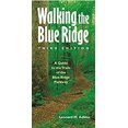 thumbnail image 1 of Pre-Owned Walking the Blue Ridge: A Guide to the Trails of the Blue Ridge Parkway (Paperback) 0807854905 9780807854907, 1 of 1