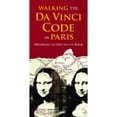 thumbnail image 1 of Pre-Owned Walking the Da Vinci Code in Paris: Decoding the City and the Book (Paperback) 1598800442 9781598800449, 1 of 1