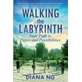 thumbnail image 1 of Walking the Labyrinth: Your Path to Peace and Possibilities Paperback, 1 of 1