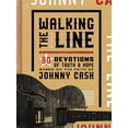 thumbnail image 1 of Walking the Line: 90 Devotions of Truth & Hope Based on the Faith of Johnny Cash, 1 of 6