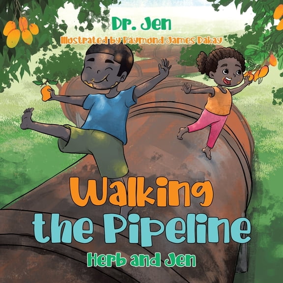 Walking the Pipeline: Herb and Jen, (Paperback)
