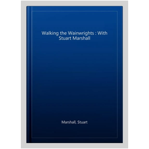 Walking the Wainwrights Stuart Marshall (Paperback)