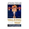 thumbnail image 1 of Pre-Owned Walking the Way: Following Jesus on the Lenten Journey of Gospel Nonviolence to the Cross and Resurrection (Paperback) 1627850449 9781627850445, 1 of 1