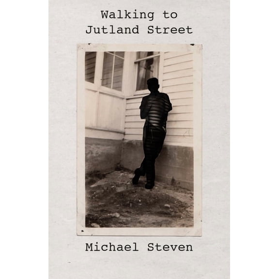 Walking to Jutland Street (Paperback)