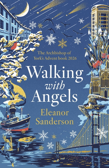 Walking with Angels: The Archbishop of York's Advent Book 2026, (Paperback)
