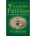 thumbnail image 1 of Walking with Friends: An Inspirational Year on the PGA Tour, (Paperback), 1 of 1