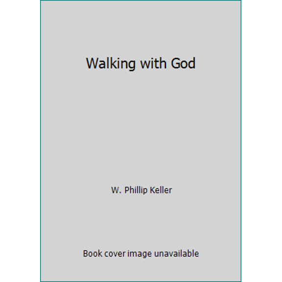 Pre-Owned Walking with God (Hardcover) 0800711408 9780800711405