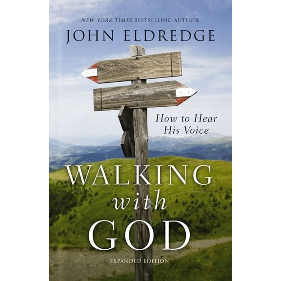 Walking with God: How to Hear His Voice, (Paperback)