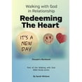 thumbnail image 1 of Walking with God in Relationship - Redeeming the Heart, (Paperback), 1 of 1