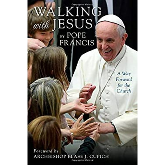 Pre-Owned Walking with Jesus: A Way Forward for the Church (Hardcover) 0829442480 9780829442489