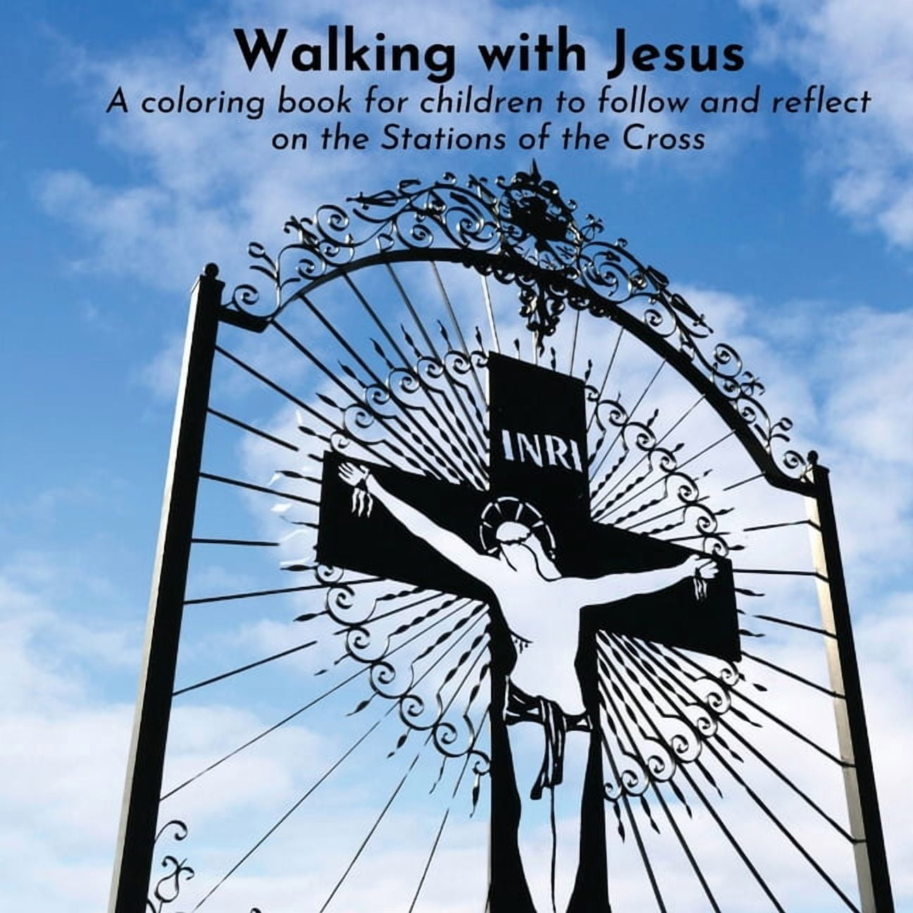 Walking with Jesus: A coloring book for children to follow and reflect on the Stations of the Cross, (Paperback)