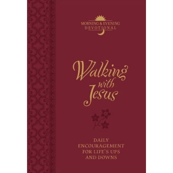 Pre-Owned Walking with Jesus Morning & Evening Devotional: Daily Encouragement for Life's Ups and Downs (Unknown) 1424555388 9781424555383