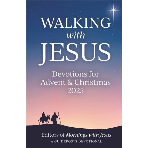 Walking with Jesus Walking with Jesus Devotions for Advent &