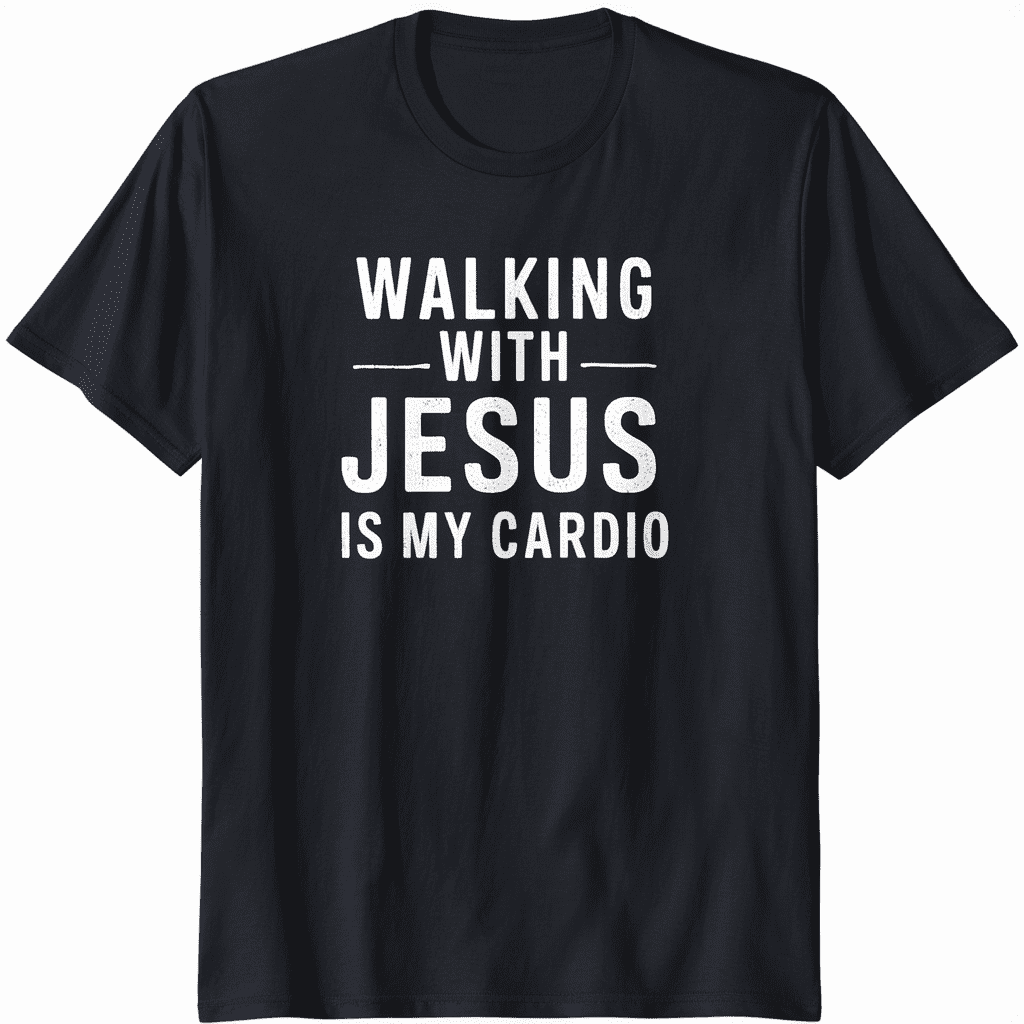 Walking With Jesus Is My Cardio T shirt Walmart Walking with jesus is my cardio t shirt walmart
