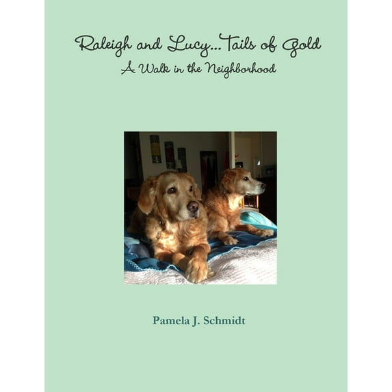 Walking with Raleigh and Lucy, (Paperback)