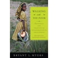 thumbnail image 1 of Pre-Owned Walking with the Poor: Principles and Practices of Transformational Development, 1 of 1
