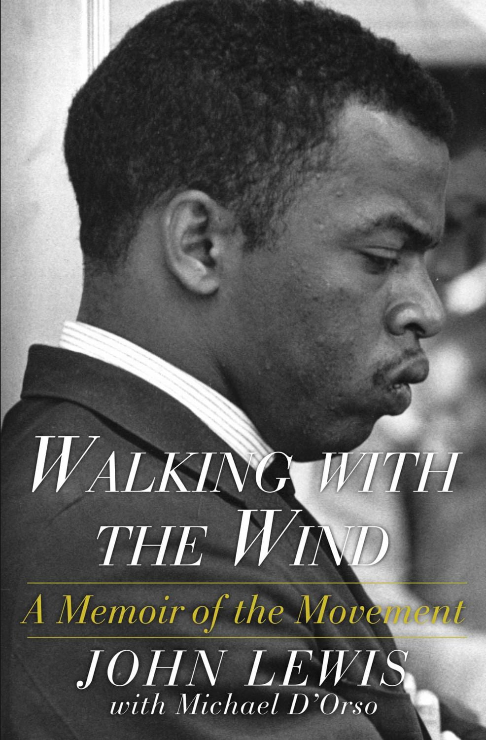 Walking with the Wind: A Memoir of the Movement - Walmart Business Supplies