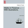 thumbnail image 1 of Walks in Florence ... with Illustrations. (Paperback), 1 of 1