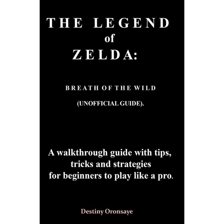 The Legend of Zelda: Breath of the Wild' Beginner's Guide, Tips and Tricks