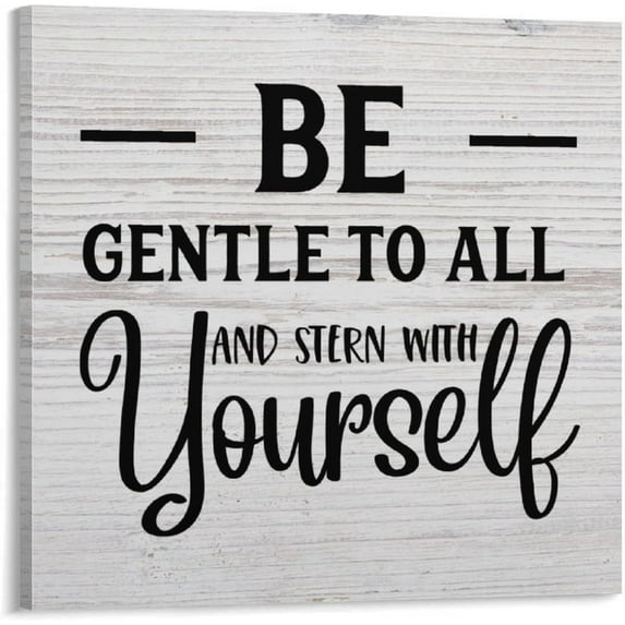 Wall Art Canvas 12x12in,Be Gentle to All and Stern with Yourself. Canvas Wall Art Typography Home Office Wall Decor Prints Artwork for Bed Dining Room Modern Paintings on Prints
