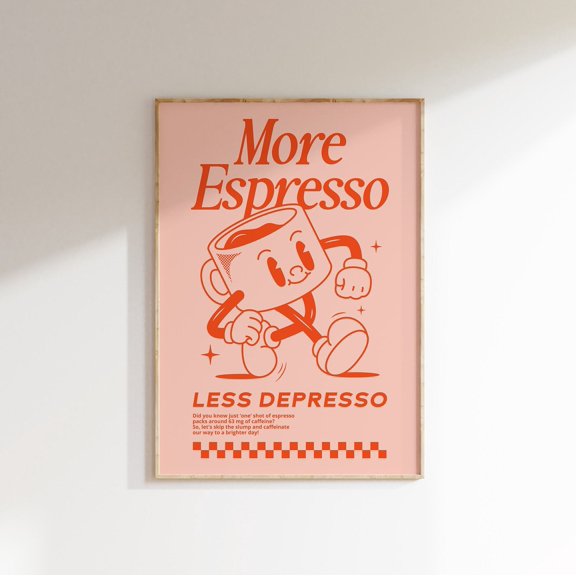 Wall Art More Espresso Less Depresso, Coffee Quote Poster, Kitchen Art, Coffee Art, Coffee Print, Retro Wall Art, Kitchen Decor, Wall Print, Poster Only