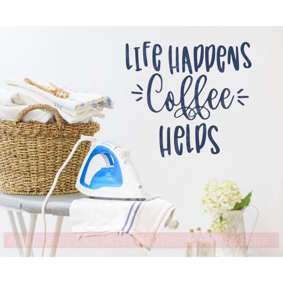 Wall Art Kitchen Decor Life Happens Coffee Helps Decal Stickers Quotes 23x21-Inch Deep Blue