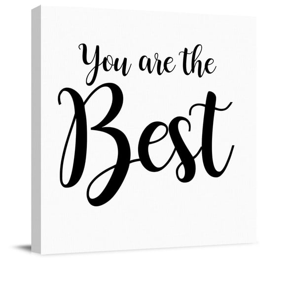 Wall Art Prints, You Are The Best Framed Canvas Prints for Bedroom Living Room Bathroom Office, Black Words Gallery Wrap Wall Art Poster for Gifts Home Decor 8"x8"