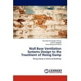 thumbnail image 1 of Wall Base Ventilation Systems Design to the Treatment of Rising Damp (Paperback), 1 of 1