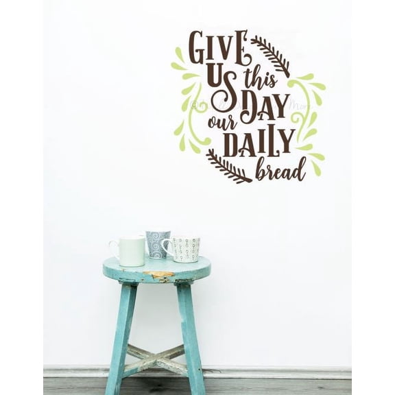 Wall Decals For Kitchen Give Us This Day Quote Sticker Farmhouse Room Art 23x23-Inch Chocolate Brown/Celadon
