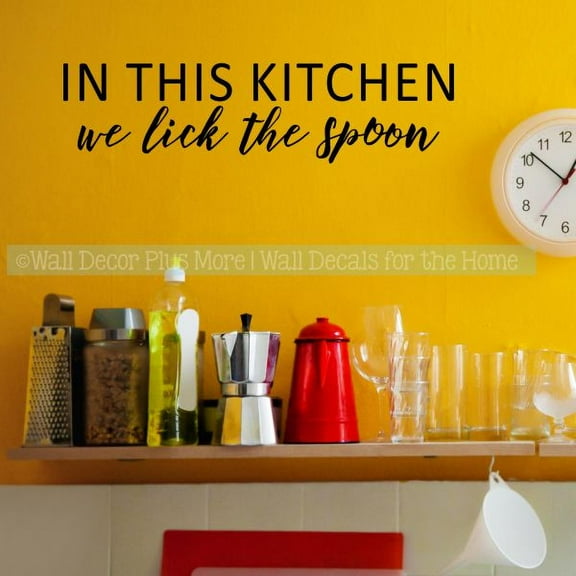 Wall Decals In This Kitchen We Lick Spoon Funny Quotes Vinyl Decor Stickers 23x6-Inch Black