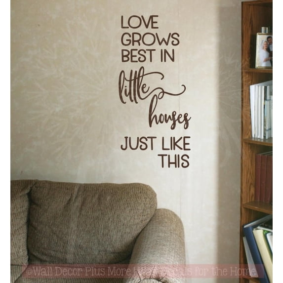 Wall Decals Love Grows Best in Little Houses Family Art Decor Stickers 23x11-Inch Chocolate Brown