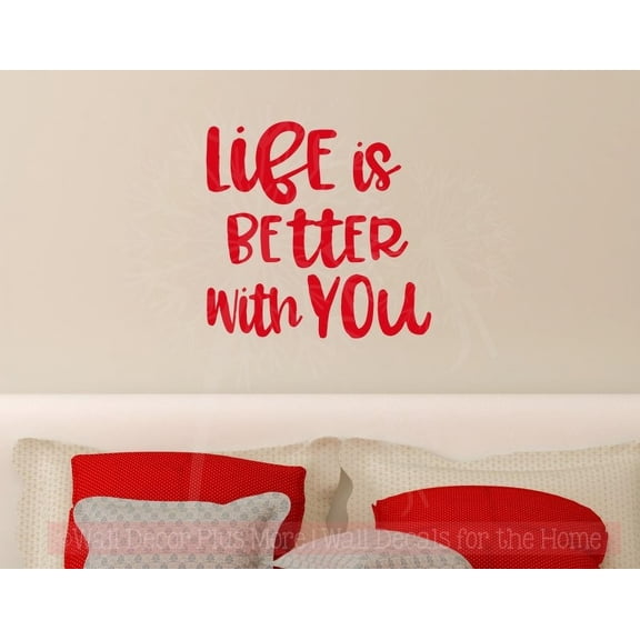 Wall Decals Love Life Is Better With You Bedroom Wall Decor Decorations 18x18-Inch Cherry Red