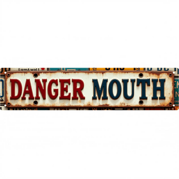 Wall Decor 16*4 Inch Tin Signs "DANGER MOUTH" Home Funny Warning Decor