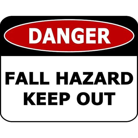Wall Decor Danger Fall Hazard Keep Out Sign Metal Tin Sign 12" x 8"