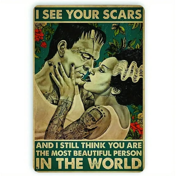 Wall Decor Office Dorm Den Humor Personality Vintage Retro Tin Sign - I See Your Scars