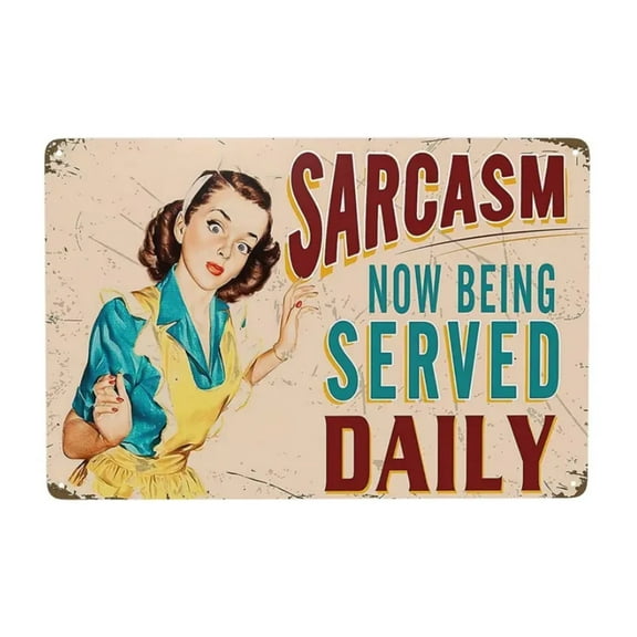 Wall Decor Office Dorm Den Humor Personality Vintage Retro Tin Sign - Vintage Sarcasm Served Daily