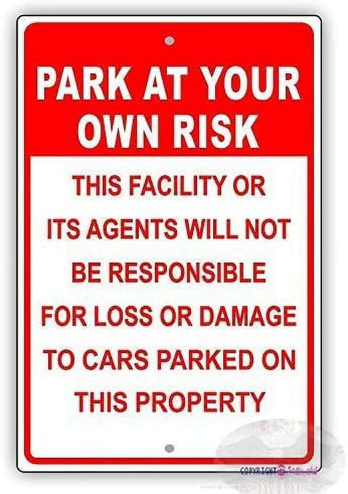 Wall Decor Warning Sign Park at Your Own Risk Facility Not Responsible ...